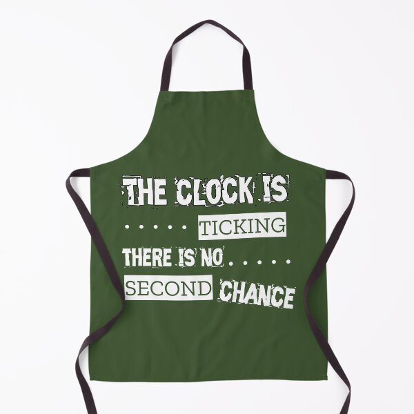 Item preview, The clock is ticking there is no second chance designed and sold by Topmel.