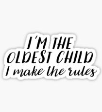 I'm the Oldest Child Sticker