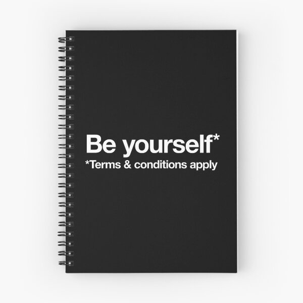Item preview, Be yourself* Terms & conditions apply designed and sold by DesignByMH.