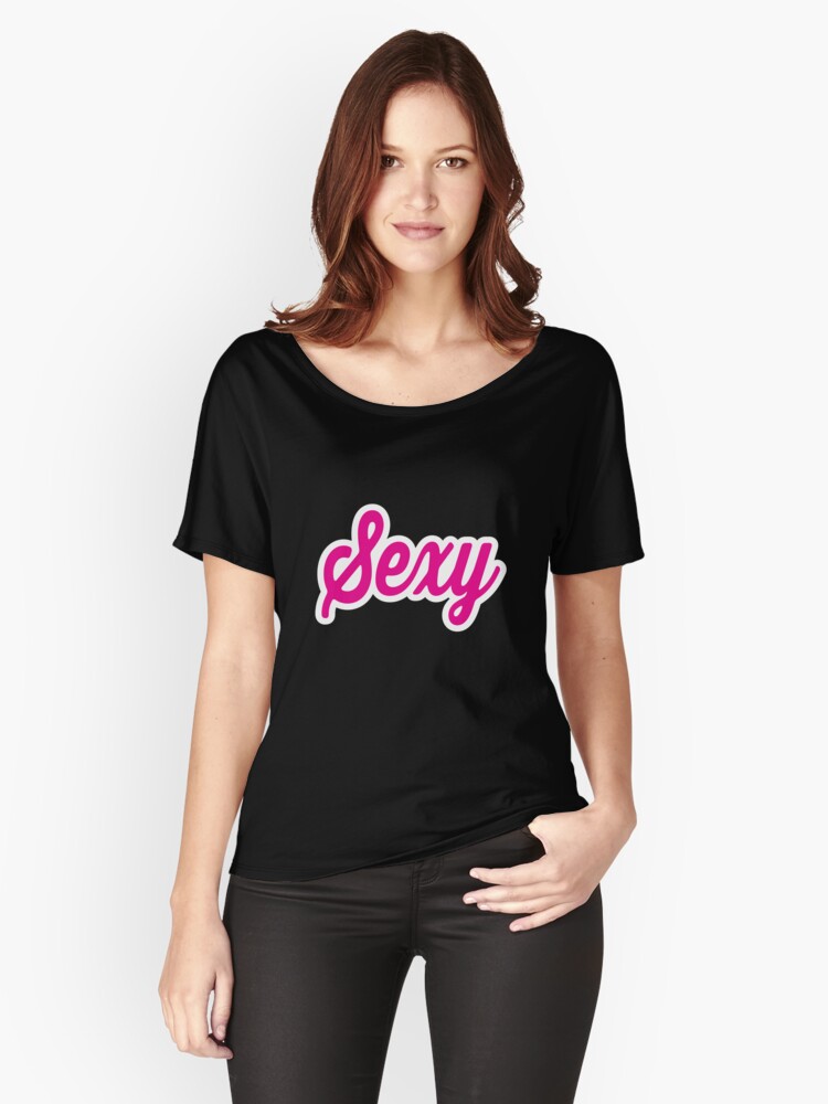 Thumbnail 1 of 3, Relaxed Fit T-Shirt, Sexy designed and sold by DamnAssFunny.