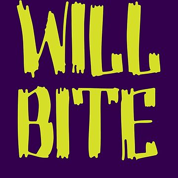 Artwork thumbnail, Will Bite by DamnAssFunny