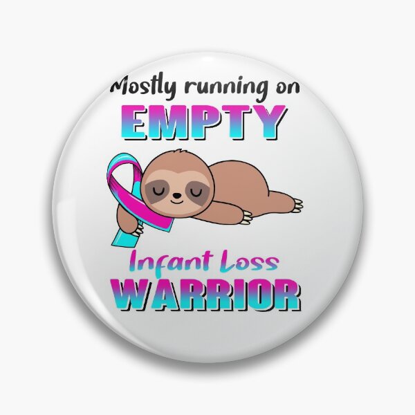 Item preview, Mostly Running On Empty Infant Loss Warrior designed and sold by Brad-FI.