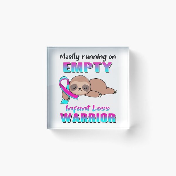 Item preview, Mostly Running On Empty Infant Loss Warrior designed and sold by Brad-FI.