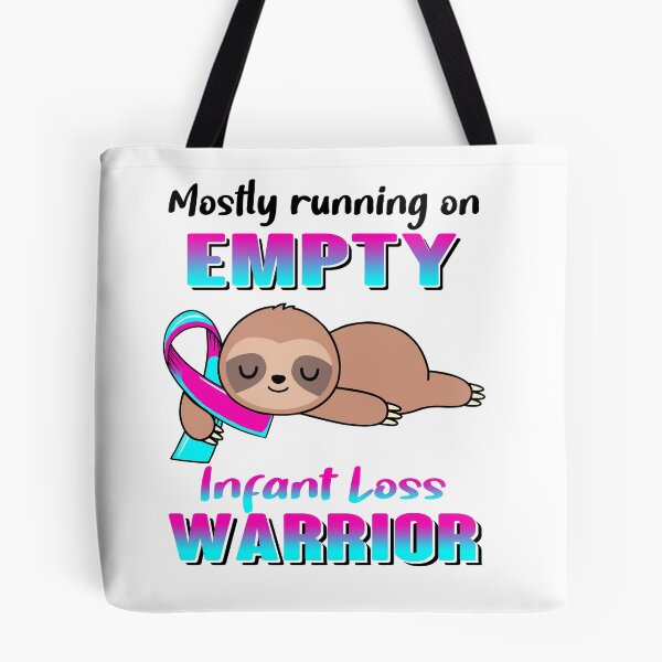 Item preview, Mostly Running On Empty Infant Loss Warrior designed and sold by Brad-FI.