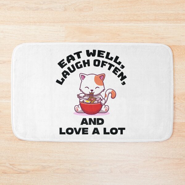 Item preview, Eat Well Laugh Often and Love a Lot (black) designed and sold by Robert Ropars.