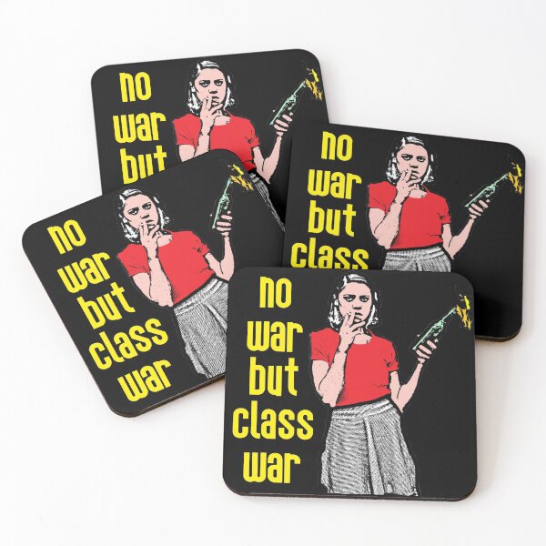 Item preview, No War But Class War designed and sold by RevolutionInPaint.