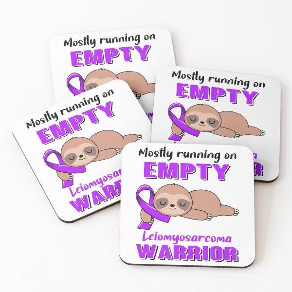 Item preview, Mostly Running On Empty Leiomyosarcoma Warrior designed and sold by Brad-FI.