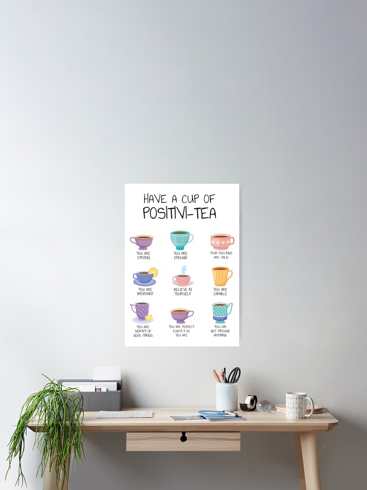 Thumbnail 2 of 3, Poster, Positivi-tea Positivity Print Mental Health Therapy Poster designed and sold by TherapyTools.