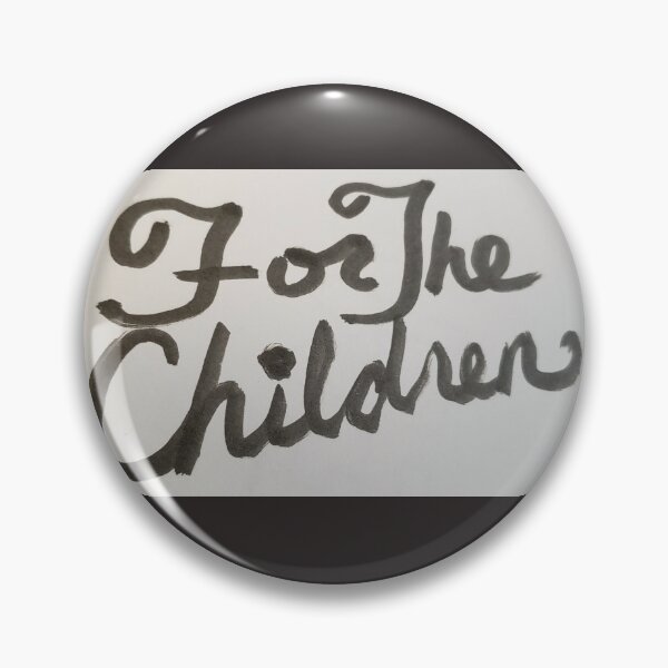 Item preview, For The Children  designed and sold by DancingCreek.