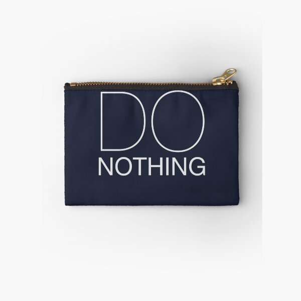 Item preview, Do nothing designed and sold by LaurentRuiz.