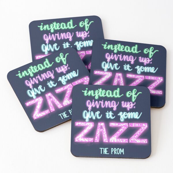 Item preview, The Prom Zazz Quote designed and sold by ecdeguire.