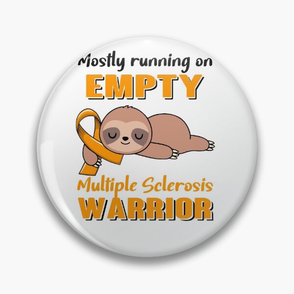 Item preview, Mostly Running On Empty Multiple Sclerosis Warrior designed and sold by Brad-FI.