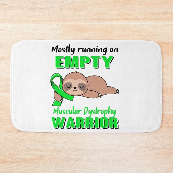 Item preview, Mostly Running On Empty Muscular Dystrophy Warrior designed and sold by Brad-FI.