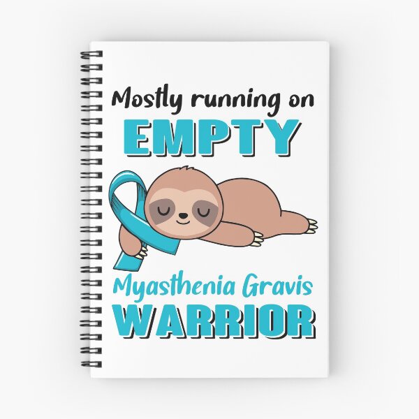 Item preview, Mostly Running On Empty Myasthenia Gravis Warrior designed and sold by Brad-FI.