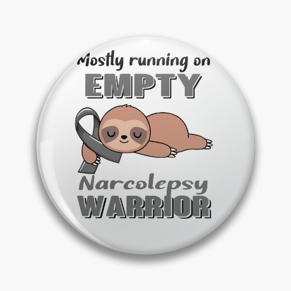 Item preview, Mostly Running On Empty Narcolepsy Warrior designed and sold by Brad-FI.
