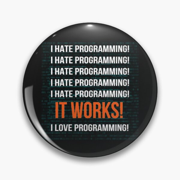 Item preview, Funny  It works I love programming designed and sold by StarcyWol.