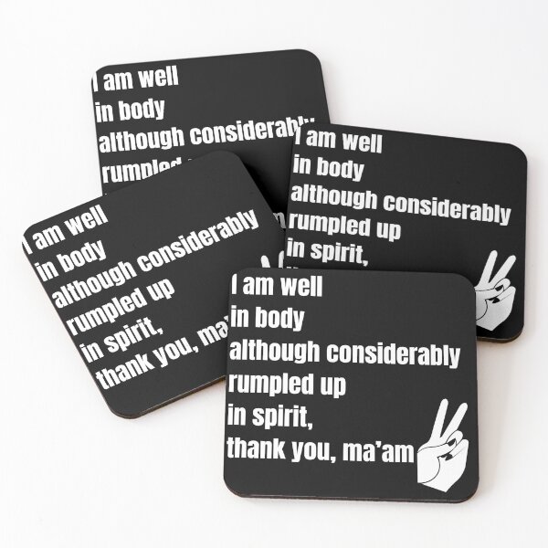 Item preview, I'm Well in Body Although Considerably Rumpled Up in Spirit, Thank You, Ma'am designed and sold by bittes.