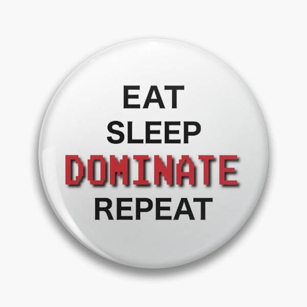 Item preview, Eat Sleep Dominate Repeat - black letters designed and sold by FlorenciaBliss.