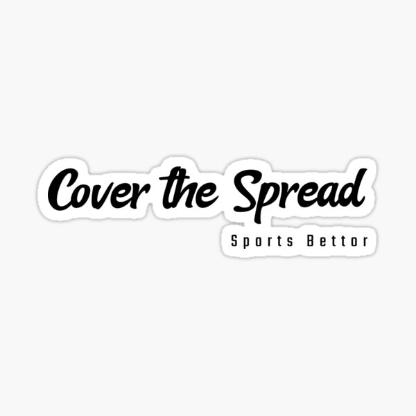 cover-the-spread-sticker-for-sale-by-sportsbettort-redbubble