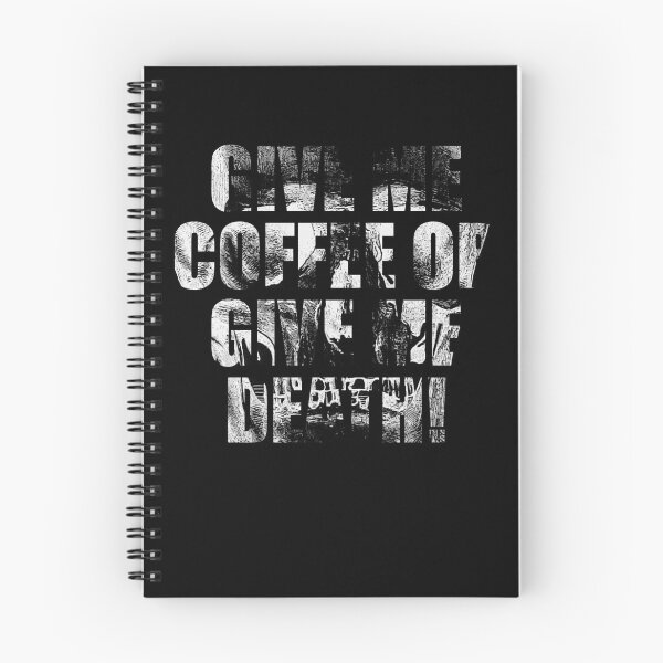 Item preview, Give me coffee or give me death designed and sold by beachcamper.