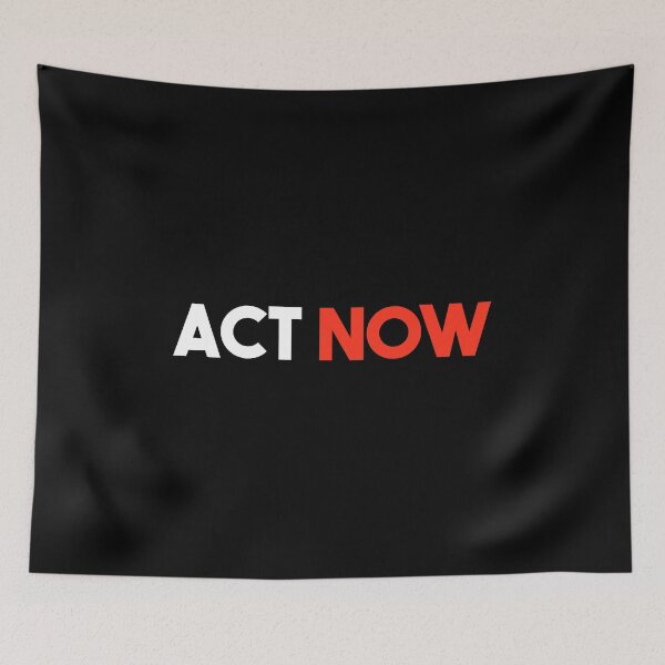 Item preview, Act Now  designed and sold by FriendsList.