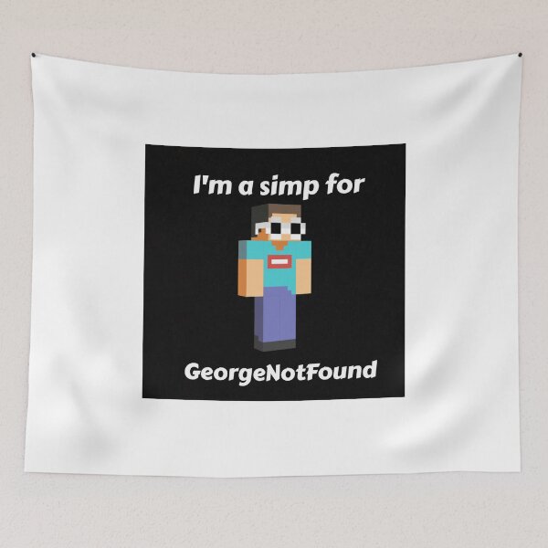 Item preview, I'm a simp for GeorgeNotFound (Black Base) designed and sold by thecorvidking.