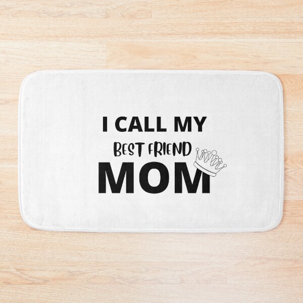 Item preview, I Call My Best Friend Mom designed and sold by Yazztees.