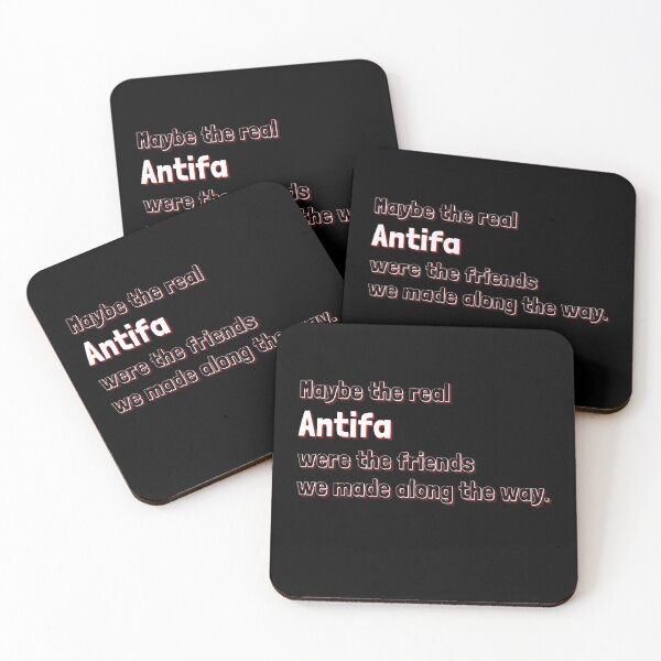 Item preview, Maybe the real Antifa were the friends we made along the way. designed and sold by StickerPolitics.