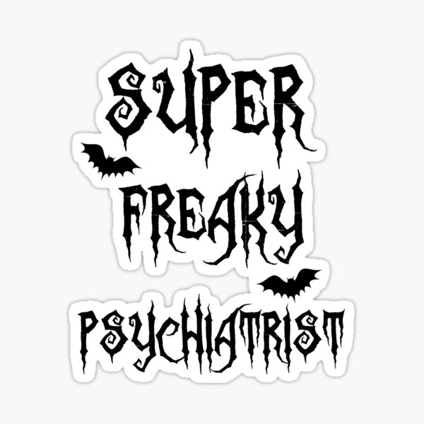 "PsychiatristHalloween , Super Freaky Psychiatrist, Funny Psychiatrist