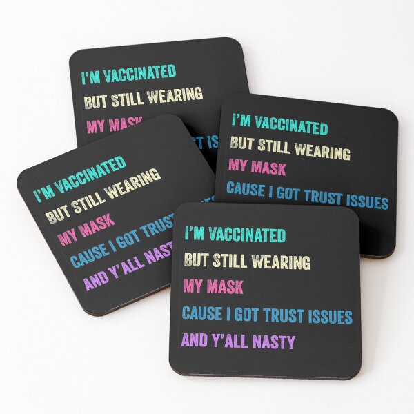 Item preview, i'm vaccinated but still wearing my mask, funny vaccine quotes, covid social distancing designed and sold by PRINTED ..