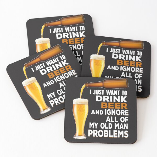 Item preview, good just want to drink beer and ignore all of my old man problems designed and sold by NormaEng.