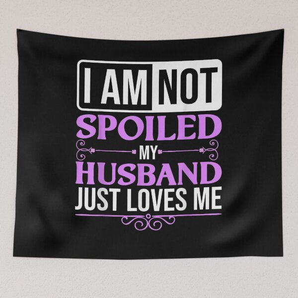 Item preview, Spoiled Wife Gift For Cool My Hus Loves Me designed and sold by vivanbess.