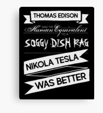 Tesla's Better - Plain Light Canvas Print