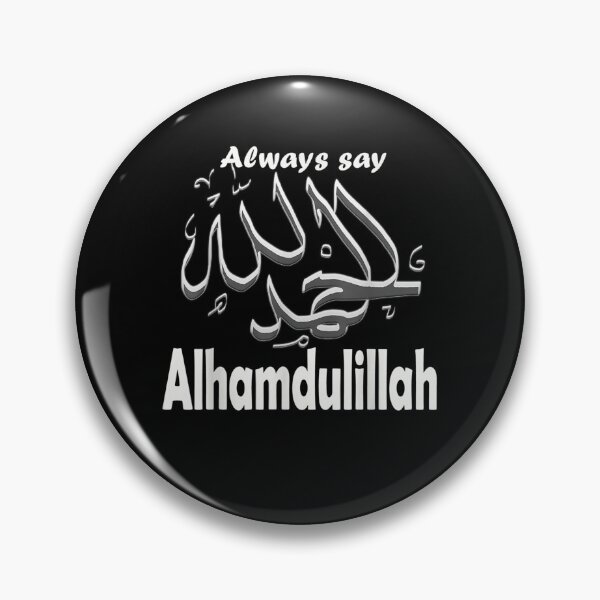 Item preview, Always Say Alhamdulillah English Arabic Letters designed and sold by vivanbess.