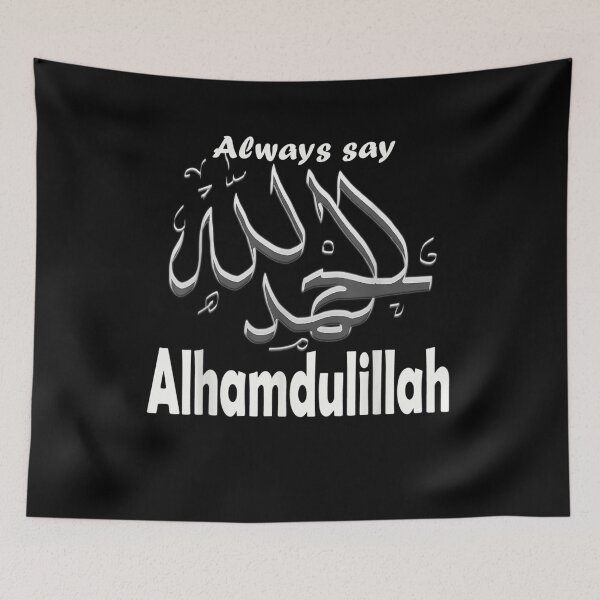 Item preview, Always Say Alhamdulillah English Arabic Letters designed and sold by vivanbess.