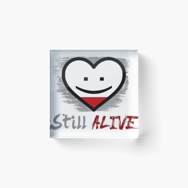 Item preview, "Still Alive" Heart Broken Smile In Pain Love Art White designed and sold by anjanaartz.
