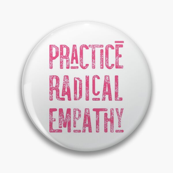 Item preview, Practice Radical Empathy  designed and sold by SANA MAMOUN ALAJJAN .