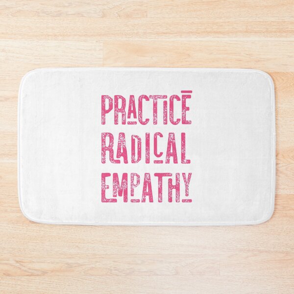 Item preview, Practice Radical Empathy  designed and sold by SANA MAMOUN ALAJJAN .