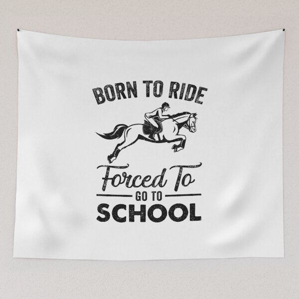Item preview, Born Ride Horse Forced To Go To School Funny Horse designed and sold by cadieuxart.