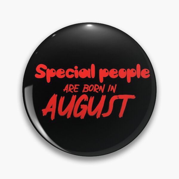 Item preview, August birthday quote designed and sold by iPhoneGuy.