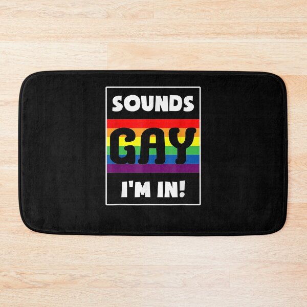 Item preview, Sounds Gay I'm In Lgbt Pride designed and sold by patsa4.