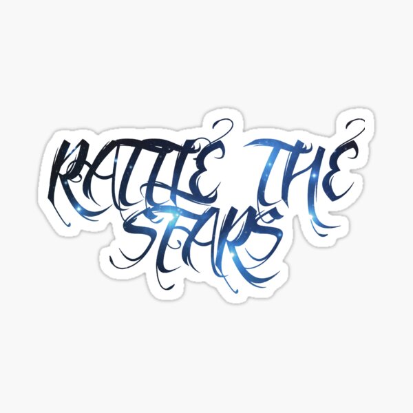 Rattle the Stars Sticker