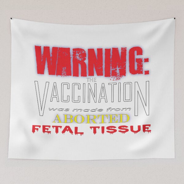 Item preview, Warning: The vaccination is Aborted Fetal Tissue designed and sold by The Levee Designs.