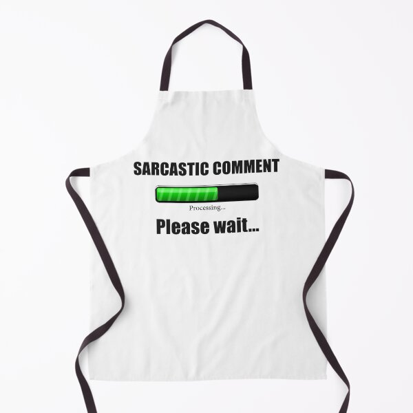 Item preview, Sarcastic Comment Loading .. Please Wait designed and sold by Hodbi.