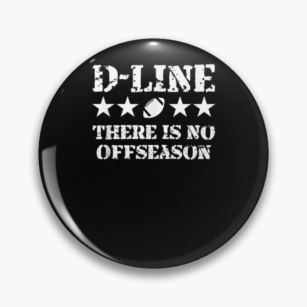 Item preview, D Line No Offseason American Defensive Lineman designed and sold by nancyholly.