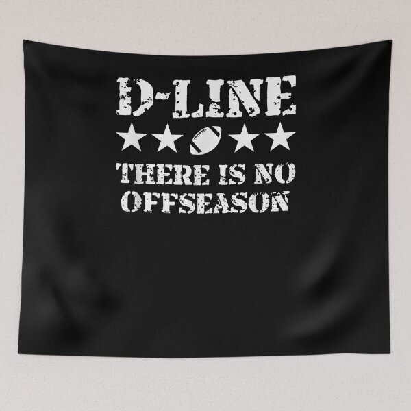 Item preview, D Line No Offseason American Defensive Lineman designed and sold by nancyholly.