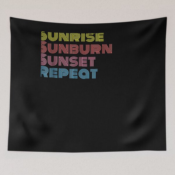 Item preview, Sunrise Sunburn Sunset Repeat Summer Beach Vacation designed and sold by nancyholly.