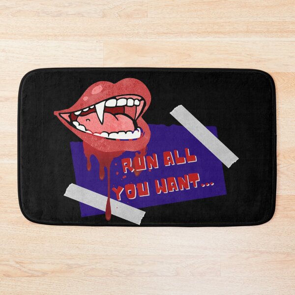 Item preview,  Halloween Funny Vampire Saying- Run All You Want designed and sold by Designs By YL.