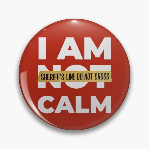 Item preview, I am (not) calm- funny motivational designed and sold by Takemeforaride.
