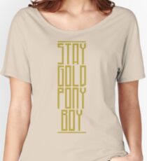 STAY GOLD PONYBOY Women's Relaxed Fit T-Shirt